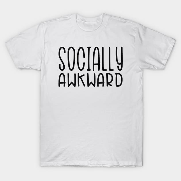 Socially Awkward T-Shirt by hoddynoddy